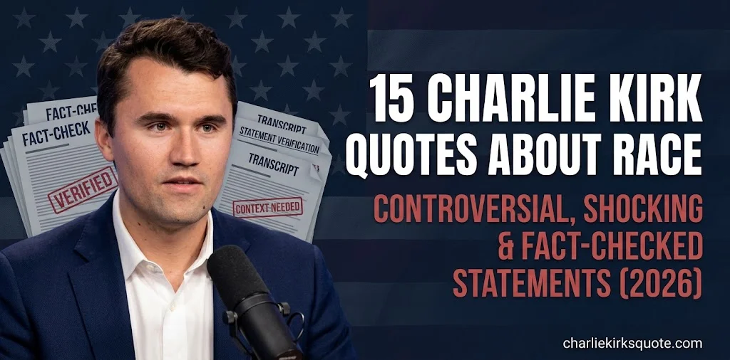 Verified Charlie Kirk Quotes About Black People